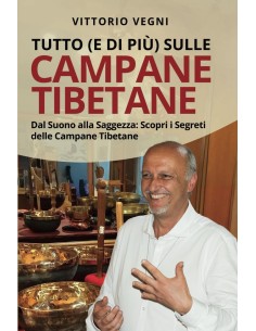 Tutto e di più sulle Campane Tibetane